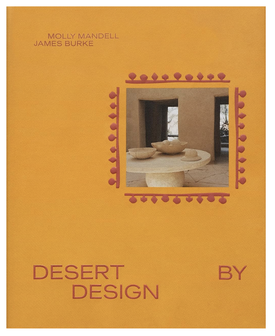 Desert By Design Hardcover