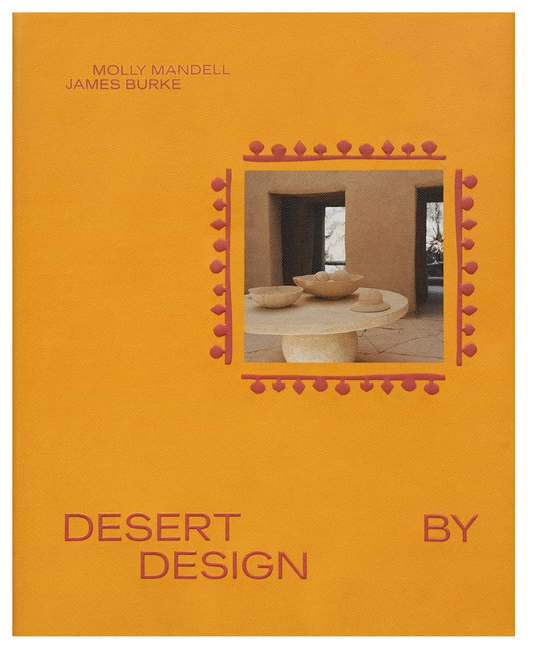Desert By Design Hardcover