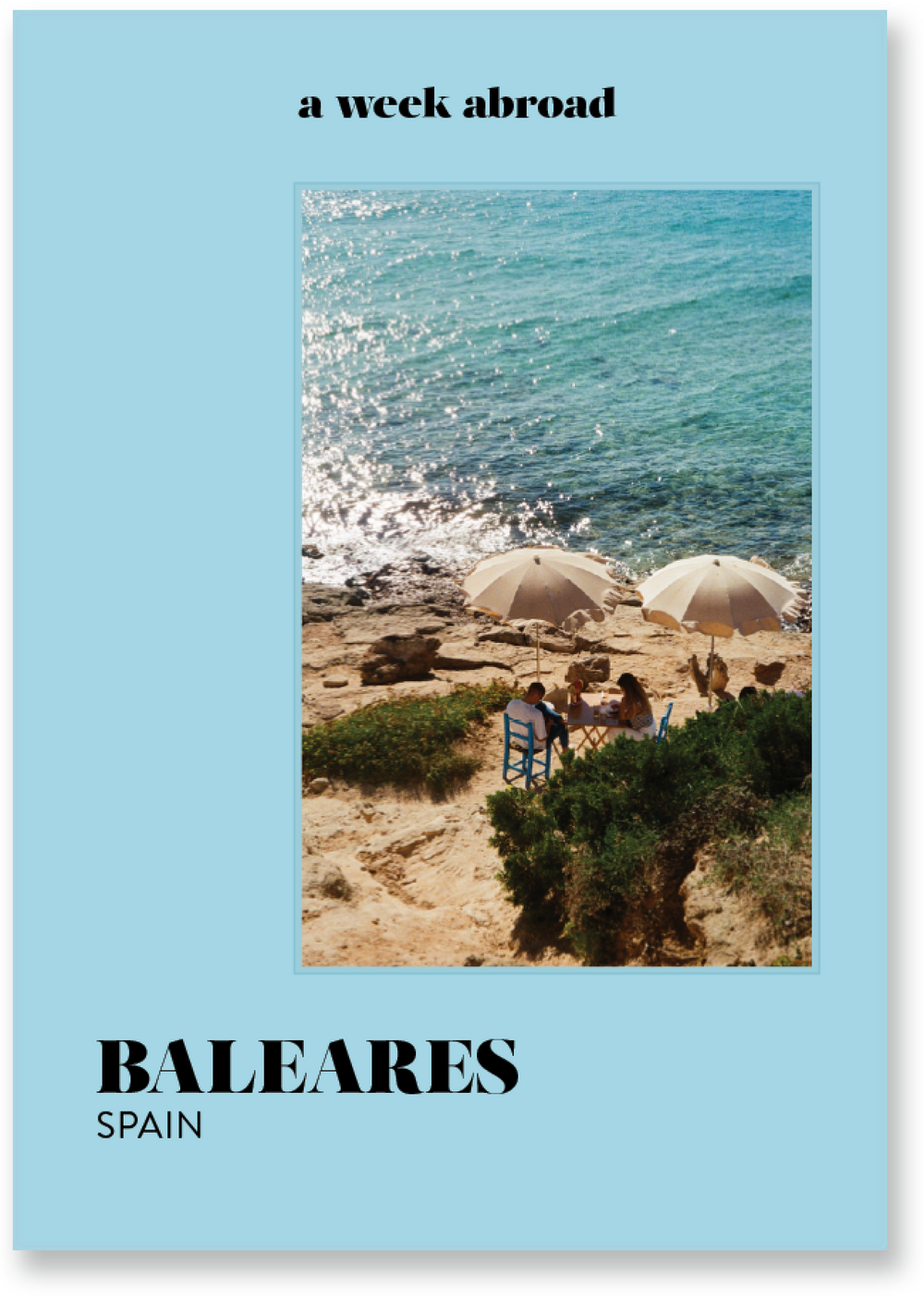 A Week Abroad Baleares