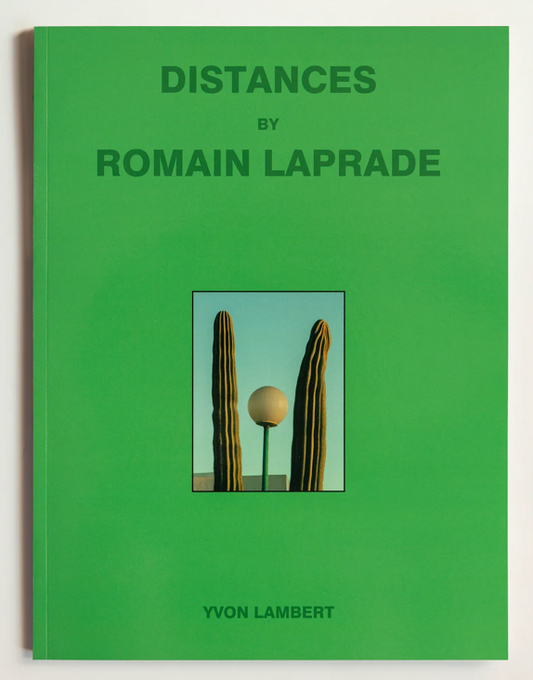 Distances by Romain Laprade Volume 2