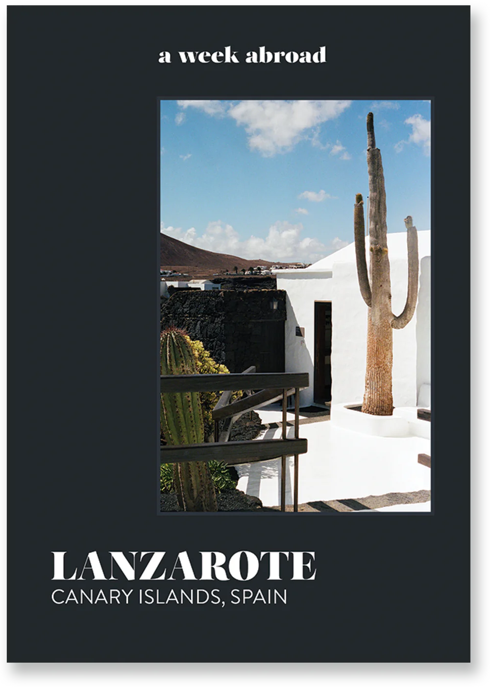 A Week Abroad Lanzarote Pre Order